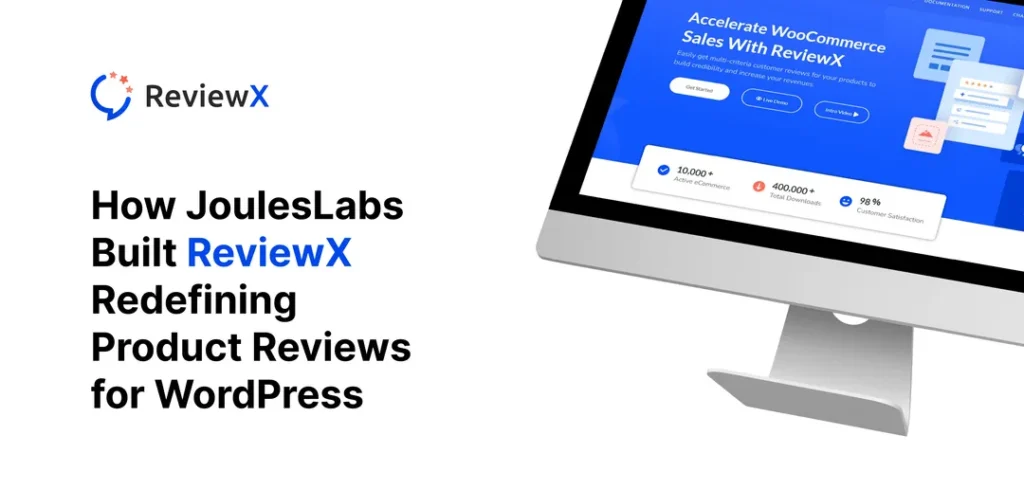How Jouleslabs Built Reviewx Redefining Product Reviews For WordPress