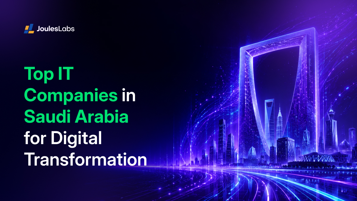 Top IT Companies in Saudi Arabia for Digital Transformation