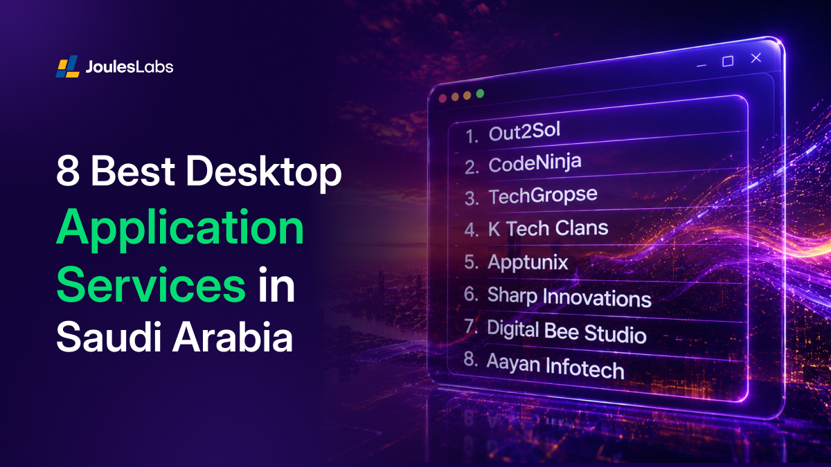 8 Best Desktop Application Services in Saudi Arabia