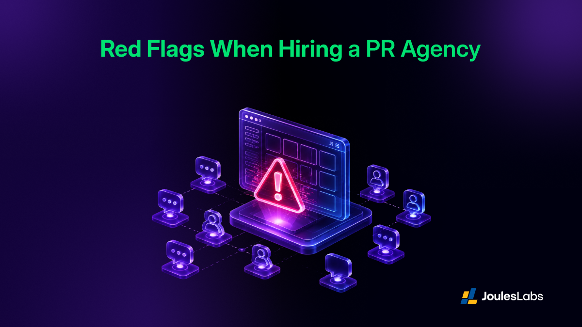 Red Flags When Hiring a PR Agency