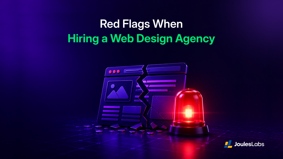 Red Flags When Hiring a Web Design Agency