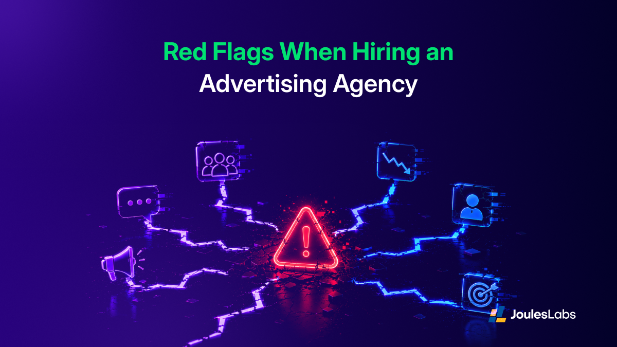 Red Flags When Hiring an Advertising Agency