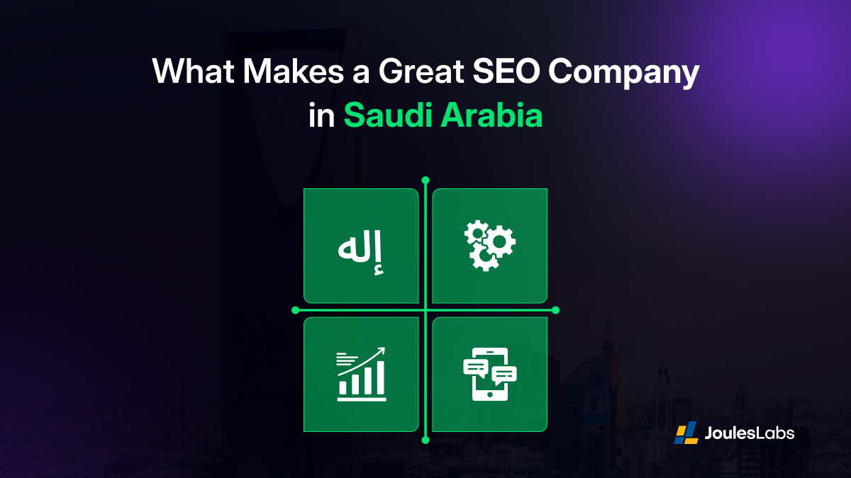 What Makes a Great SEO Company in Saudi Arabia
