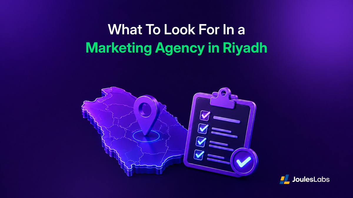 What To Look For In a Marketing Agency in Riyadh